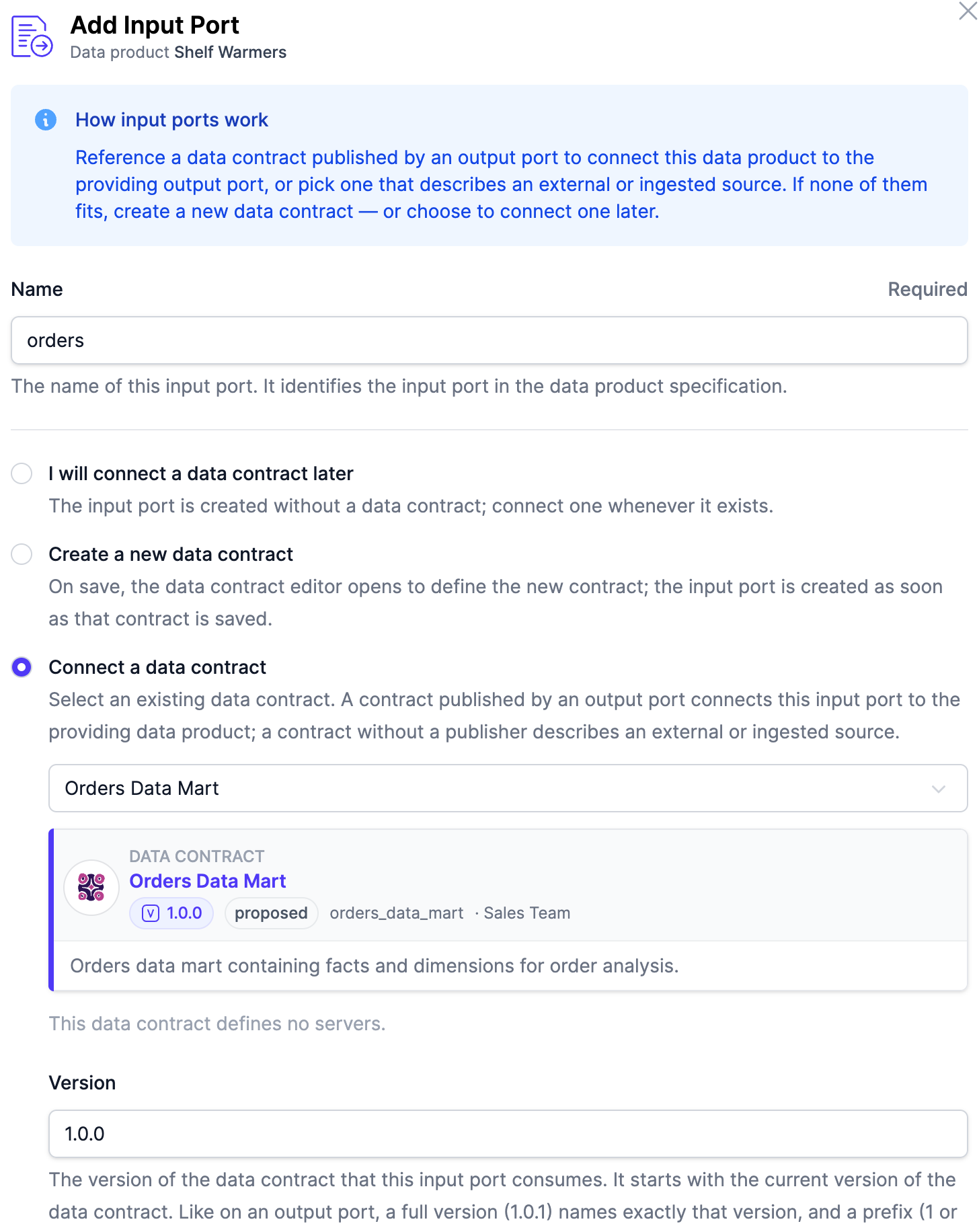 The Add Input Port popup with the name orders, the Connect a data contract choice selected and the Orders Data Mart contract picked, shown as a data contract card with its version